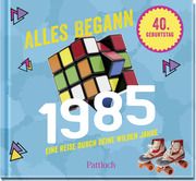 Alles begann 1985 Pattloch Verlag 9783629015075