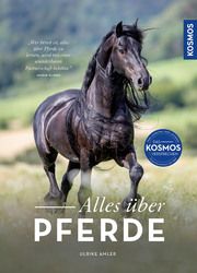 Alles über Pferde Amler, Ulrike 9783440181676