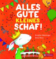 Alles Gute, kleines Schaf! Weninger, Brigitte 9783702240745