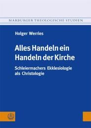 Alles Handeln ein Handeln der Kirche Werries, Holger 9783374030910