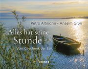 Alles hat seine Stunde Grün, Anselm/Altmann, Petra 9783451033513