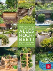 Alles Hochbeet! Baumjohann, Dorothea 9783835418806