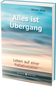 Alles ist Übergang Albus, Michael 9783766624031