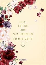 Alles Liebe zur Goldenen Hochzeit  9783451387753