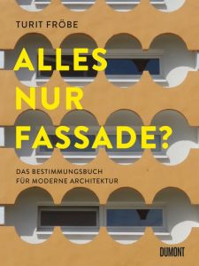 Alles nur Fassade? Fröbe, Turit 9783832199470