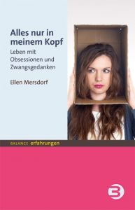 Alles nur in meinem Kopf Mersdorf, Ellen 9783867390736