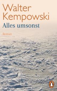 Alles umsonst Kempowski, Walter 9783328102755