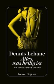 Alles, was heilig ist Lehane, Dennis 9783257300444