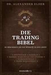 Alles, was Sie über Trading wissen müssen Elder, Alexander (Dr.) 9783864707124