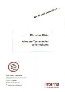 Alles zur Testamentsvollstreckung Klein, Christina 9783937887456