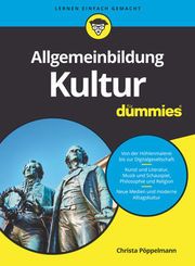 Allgemeinbildung Kultur für Dummies Pöppelmann, Christa 9783527715886