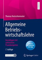 Allgemeine Betriebswirtschaftslehre Hutzschenreuter, Thomas (Prof. Dr.) 9783658342098