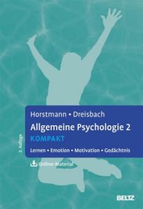 Allgemeine Psychologie 2 kompakt Horstmann, Gernot/Dreisbach, Gesine 9783621283939