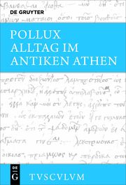 Alltag im antiken Athen Pollux 9783110715675
