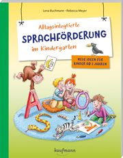 Alltagsintegrierte Sprachförderung im Kindergarten Buchmann, Lena 9783780651839