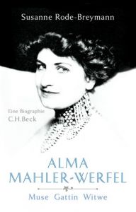 Alma Mahler-Werfel Rode-Breymann, Susanne 9783406669620