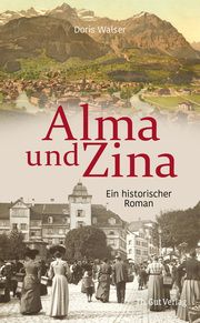 Alma und Zina Walser, Doris 9783857172946