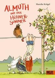 Almuth und der Hühnersommer Krügel, Mareike 9783407757159