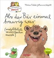 Als der Bär einmal traurig war (und plötzlich so viel lachen musste) Fickel, Florian 9783751204118