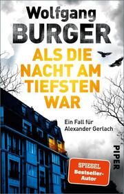 Als die Nacht am tiefsten war Burger, Wolfgang 9783492320795