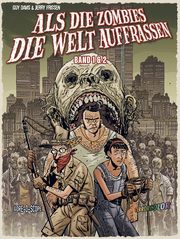 Als die Zombies die Welt Auffraßen: Gesamtausgabe Davis, Guy 9783986662745