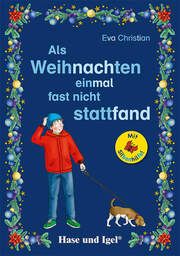 Als Weihnachten einmal fast nicht stattfand Christian, Eva 9783863162962