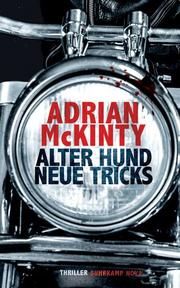 Alter Hund, neue Tricks McKinty, Adrian 9783518470602