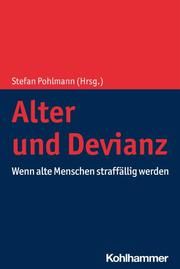 Alter und Devianz Stefan Pohlmann 9783170387737