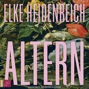 Altern Heidenreich, Elke 9783864848407