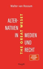 Alternativen in Medien und Recht Rossum, Walter van 9783948576066