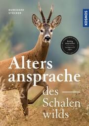 Altersansprache des Schalenwilds Stöcker, Burkhard 9783440150689