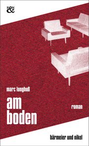 Am Boden Lunghuß, Marc 9783982170565