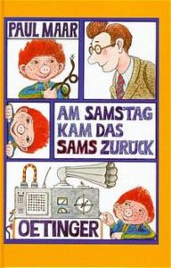 Am Samstag kam das Sams zurück Maar, Paul 9783789119545