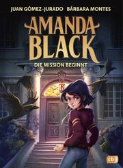 Amanda Black - Die Mission beginnt Gómez-Jurado, Juan/Montes, Bárbara 9783570182055
