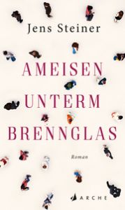 Ameisen unterm Brennglas Steiner, Jens 9783716027905