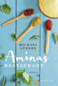 Aminas Restaurant Lüders, Michael 9783716040041
