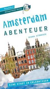 Amsterdam Abenteuer Stanescu, Diana 9783966852036