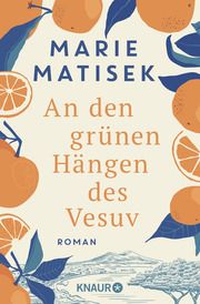 An den grünen Hängen des Vesuv Matisek, Marie 9783426527733