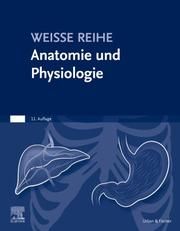 Anatomie und Physiologie Elsevier GmbH 9783437286438