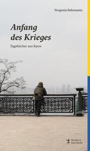 Anfang des Krieges Belorusets, Yevgenia 9783751808064