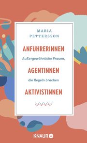 Anführerinnen, Agentinnen, Aktivistinnen Pettersson, Maria 9783426286197