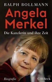 Angela Merkel Bollmann, Ralph 9783406808616