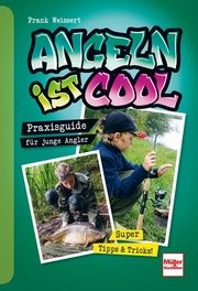 Angeln ist cool Weissert, Frank 9783275022649