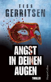 Angst in deinen Augen Gerritsen, Tess 9783959674270