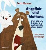 Angstbär und Muthase Meyers, Seth 9783747405703