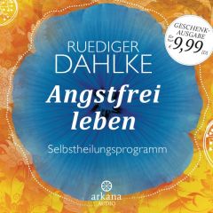 Angstfrei leben Dahlke, Ruediger 9783442347025