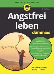 Angstfrei leben für Dummies Elliott, Charles H/Smith, Laura L 9783527720217