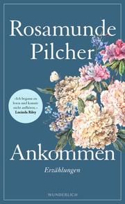 Ankommen Pilcher, Rosamunde 9783805200882