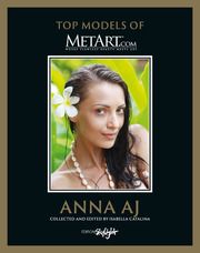 Anna AJ - Top Models of MetArt.com Catalina, Isabella 9783037666951