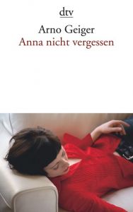 Anna nicht vergessen Geiger, Arno 9783423145565